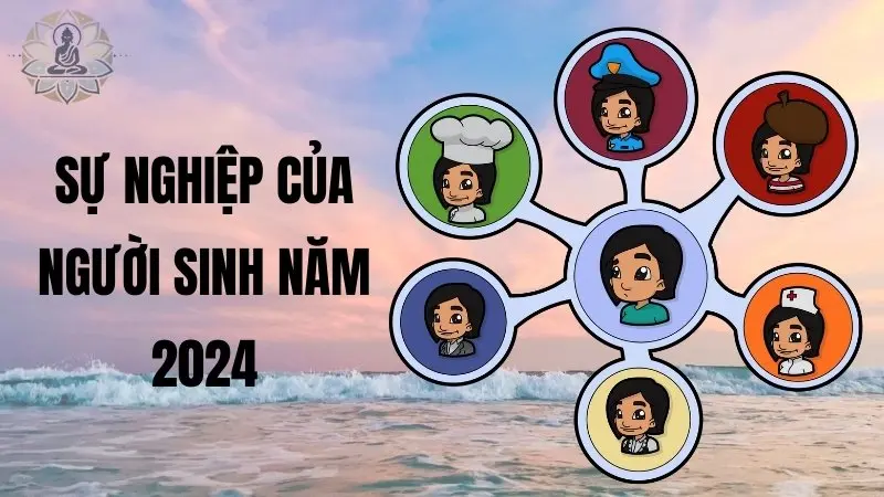 Sự nghiệp của người sinh năm 2024