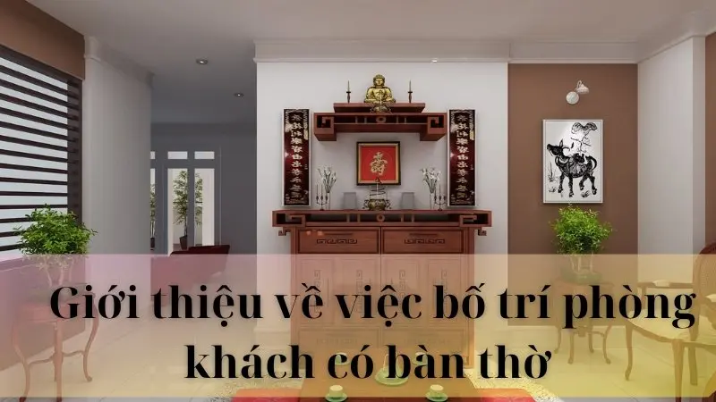 Bố trí phòng khách có bàn thờ 02