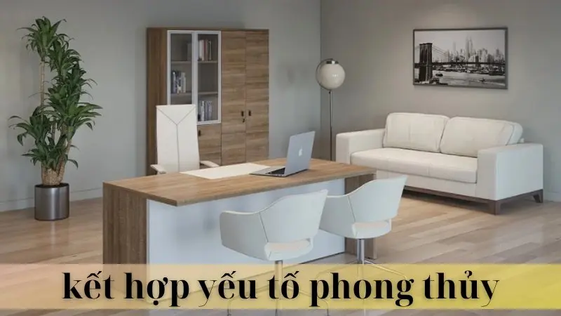 Cách bố trí phòng làm việc của lãnh đạo 04