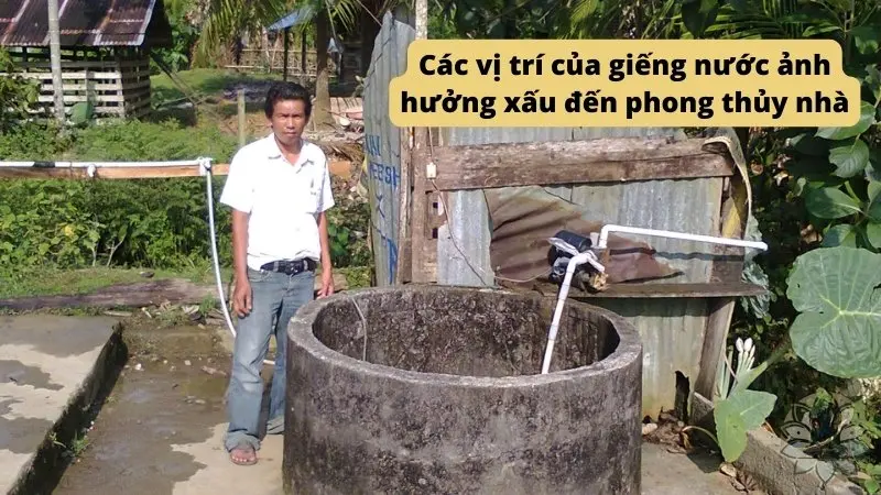 Các vị trí của giếng nước ảnh hưởng xấu đến phong thủy nhà