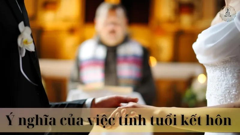 Cách tính tuổi kết hôn theo tử vi 03