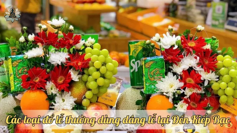 Các loại đồ lễ thường dùng dâng lễ tại Đền Kiếp Bạc