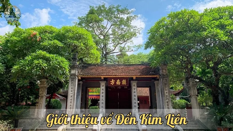 Giới thiệu về Đền Kim Liên