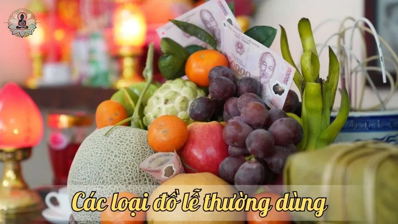 các loại đồ lễ thường dùng