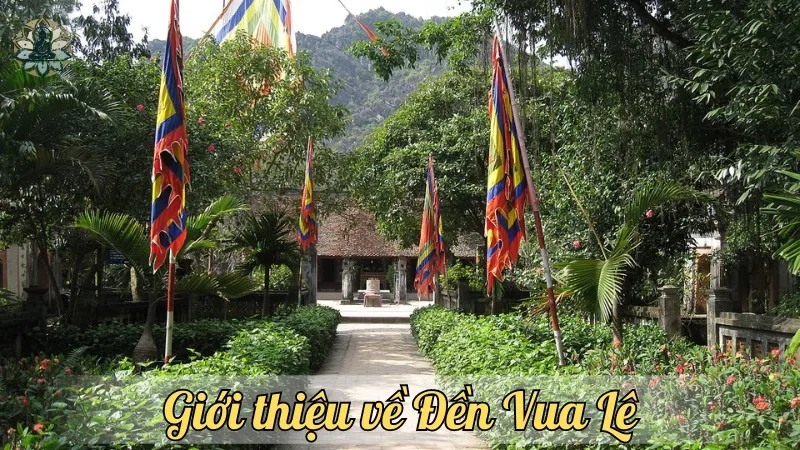 Giới thiệu về Đền Vua Lê