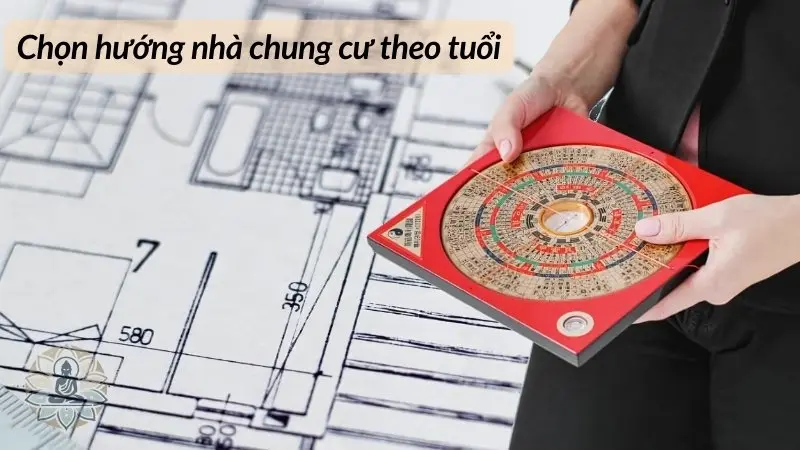 Chọn hướng nhà chung cư theo tuổi