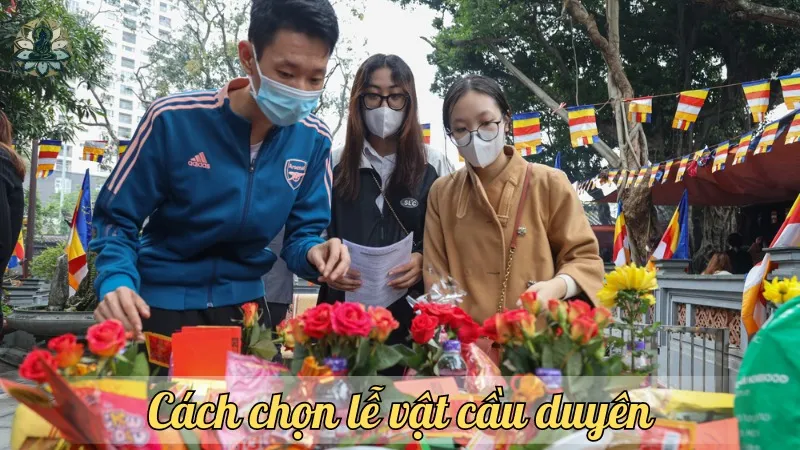 Cách chọn lễ vật cầu duyên