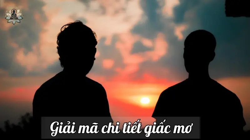 Giải mã chi tiết giấc mơ 