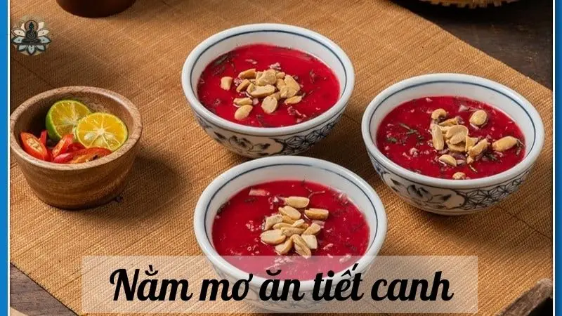 Giải đáp một số thắc mắc khi nằm mơ ăn tiết canh