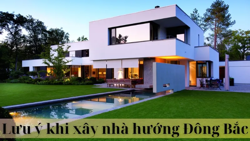 Nhà hướng đông bắc hợp tuổi gì 07