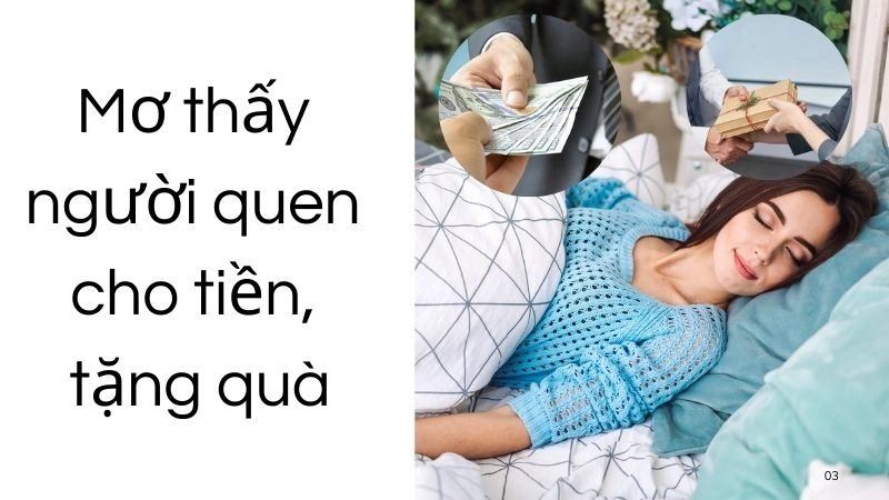 Mơ thấy người quen cho tiền, tặng quà