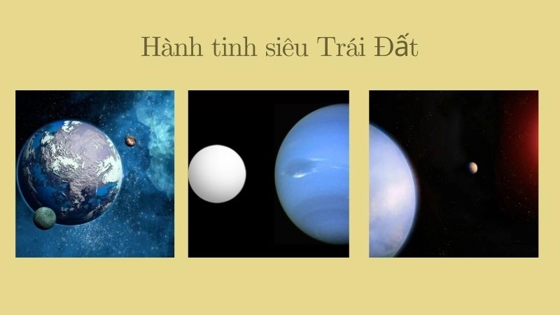 Hành tinh “siêu Trái Đất”