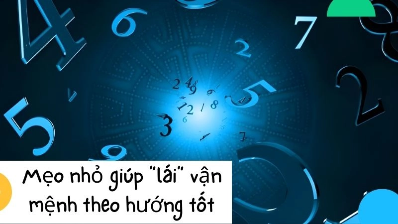 Mẹo nhỏ giúp “lái” vận mệnh theo hướng tốt