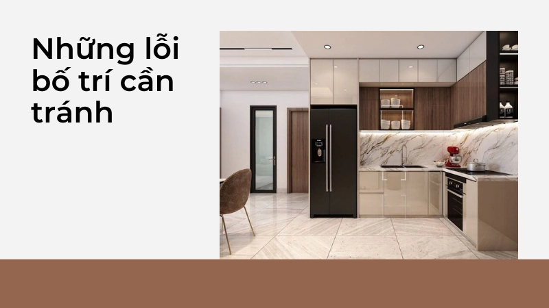 Tránh lỗi xà ngang đè nén khi thực hiện bố trí phòng bếp