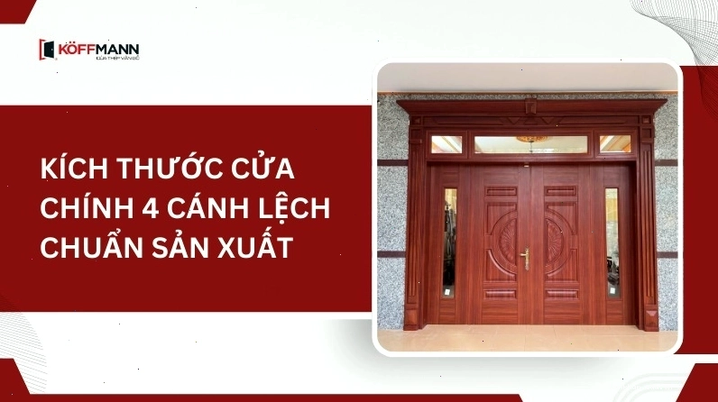 Ảnh hưởng của kích thước cửa chính 4 cánh đến vận khí gia đình