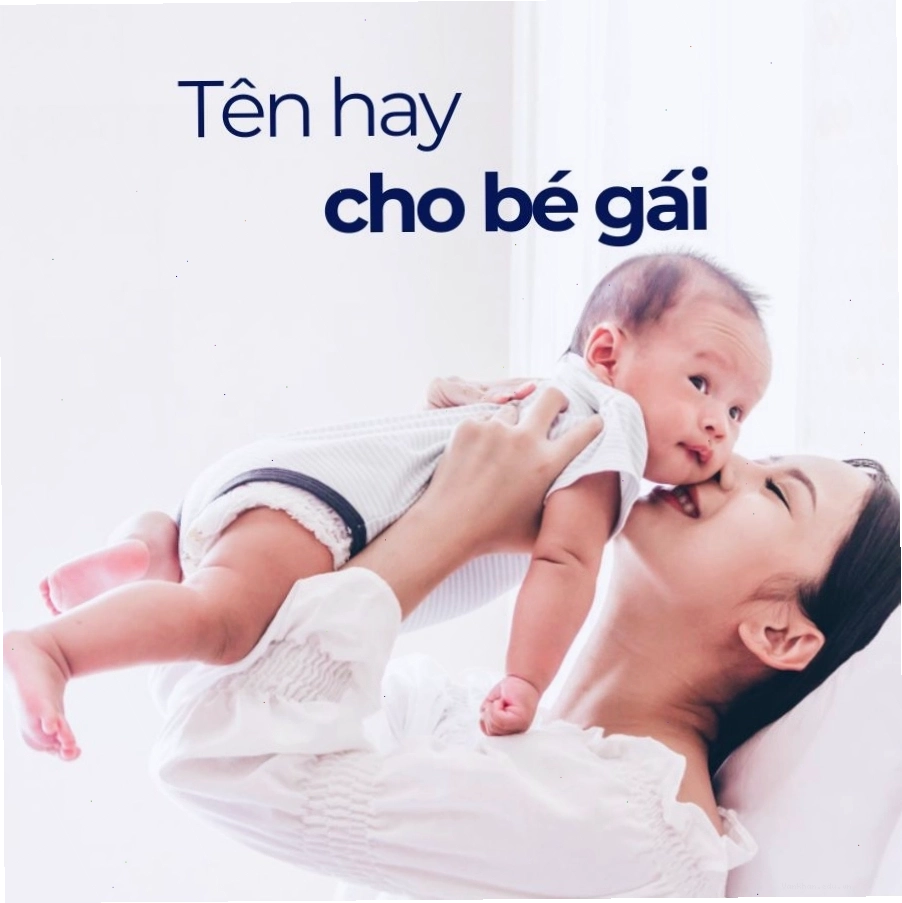 Danh sách tên hay cho bé gái