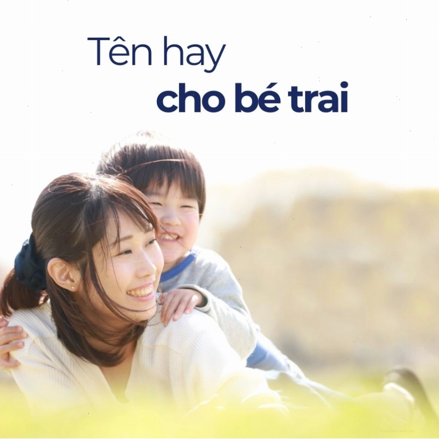 Danh sách tên hay cho bé trai
