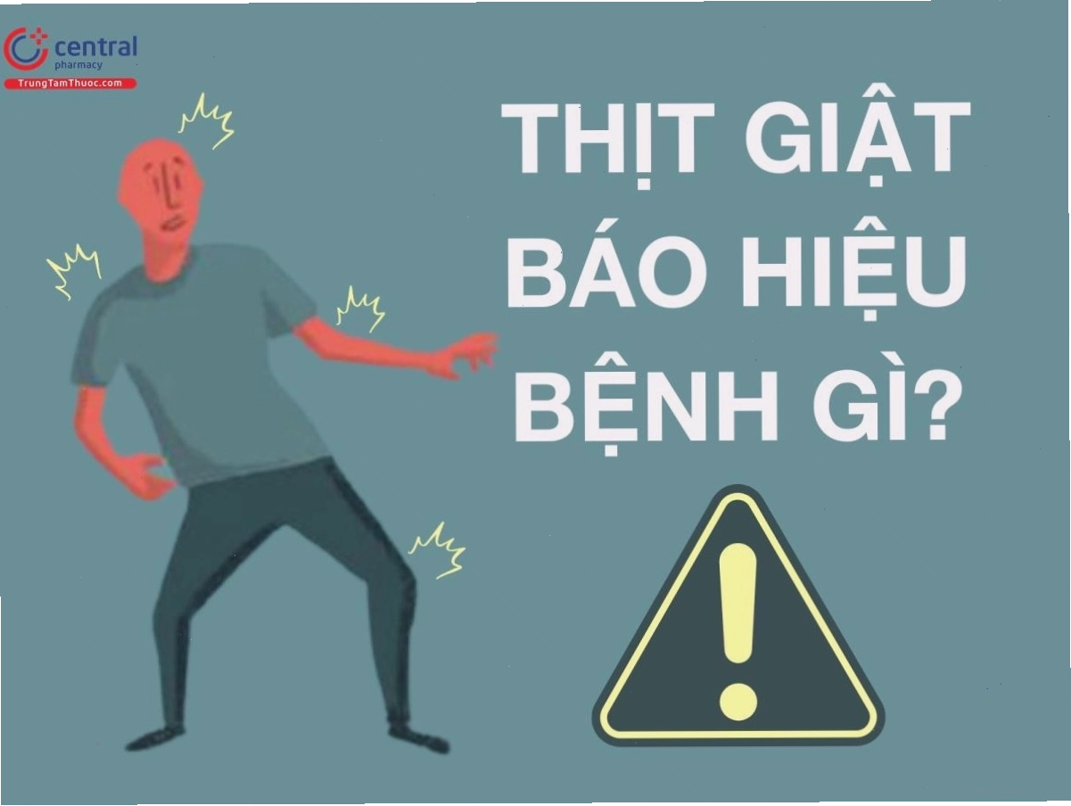 Thịt giật liên tục có thể cảnh báo tổn thương dây thần kinh