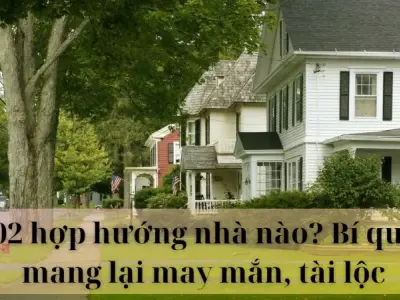 2002 hợp hướng nhà nào? Bí quyết mang lại may mắn, tài lộc