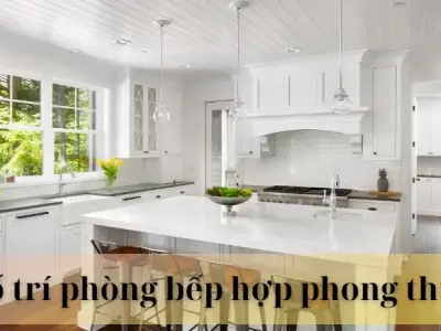 Mách bạn 5 cách bố trí phòng bếp hợp phong thủy và có lộc
