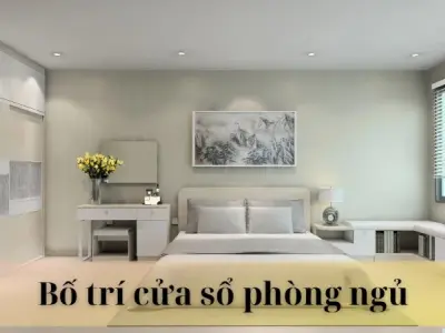 Bật mí cho bạn cách bố trí cửa sổ phòng ngủ hợp phong thủy