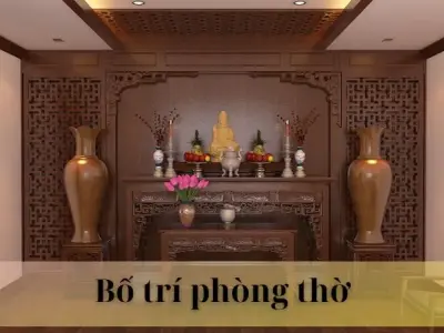Bí quyết bố trí phòng thờ chuẩn phong thủy thu hút tài lộc