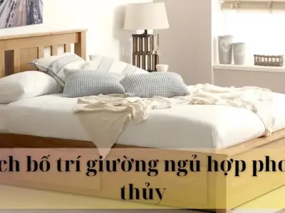 Hé lộ 5 cách bố trí giường ngủ hợp phong thủy đơn giản nhất