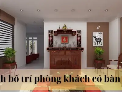 Mách bạn 5 cách bố trí phòng khách có bàn thờ hợp phong thủy