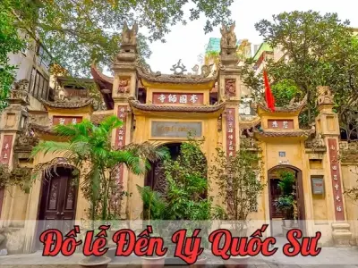 Danh sách đồ lễ Đền Lý Quốc Sư chu đáo chi tiết nhất 