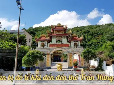 Hướng dẫn chuẩn bị đồ lễ đền thờ Trần Hưng Đạo để xin lộc