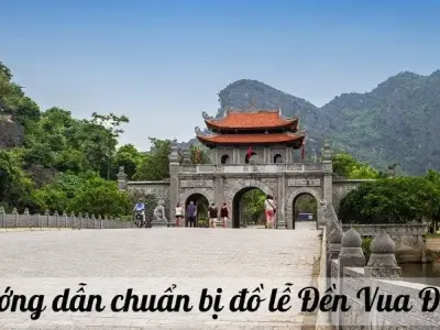 Hướng dẫn chuẩn bị đồ lễ Đền Vua Đinh chi tiết và đầy đủ