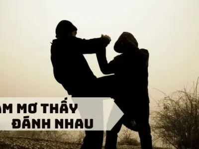 Giải mã chi tiết giấc mơ đánh nhau - Điềm báo tương lai