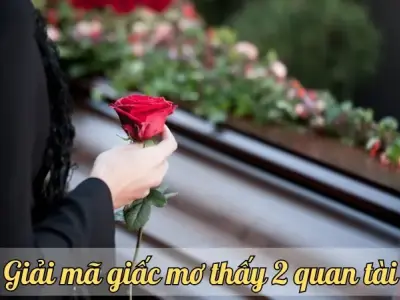 Giải mã giấc mơ thấy 2 quan tài và con số may mắn liên quan