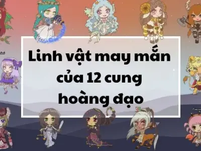 Khám phá bí mật về linh vật may mắn của 12 cung hoàng đạo