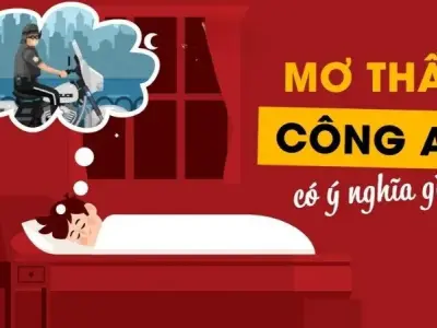 Giải mã giấc mơ thấy công an và con số may mắn tương ứng
