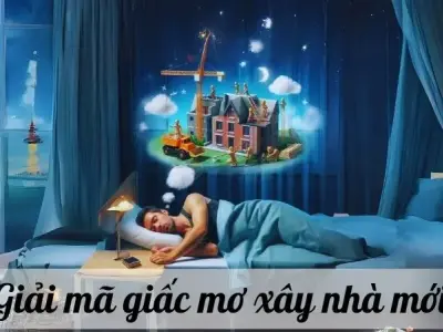 Giấc mơ xây nhà mới và các con số may mắn tương ứng