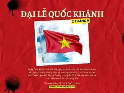 Ngày Quốc khánh 2/9: Lịch sử và ý nghĩa dân tộc