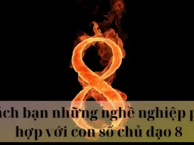 Mách bạn những nghề nghiệp phù hợp với con số chủ đạo 8