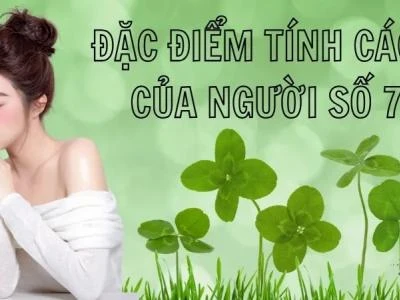 Số chủ đạo 7 hợp với số nào để có mối quan hệ bền vững