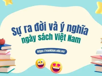 Tìm hiểu sự ra đời và ý nghĩa của ngày sách Việt Nam 21/4