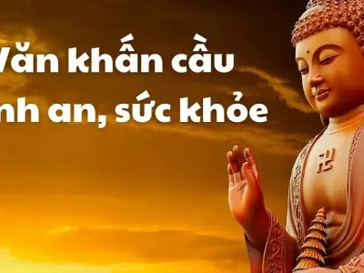 Văn khấn cầu bình an sức khỏe, tài lộc tại nhà và tam bảo sao cho đúng
