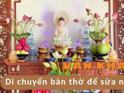Văn khấn di chuyển bàn thờ để sửa nhà chuẩn nhất