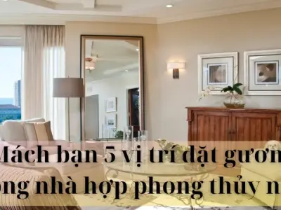 Mách bạn 5 vị trí đặt gương trong nhà hợp phong thủy nhất