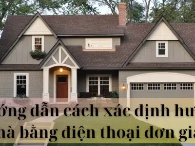 Hướng dẫn cách xác định hướng nhà bằng điện thoại đơn giản