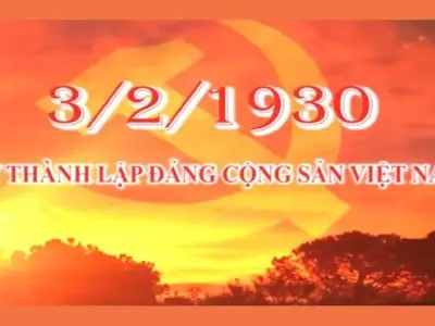 Ý nghĩa lịch sử của ngày thành lập Đảng Cộng sản Việt Nam 3/2