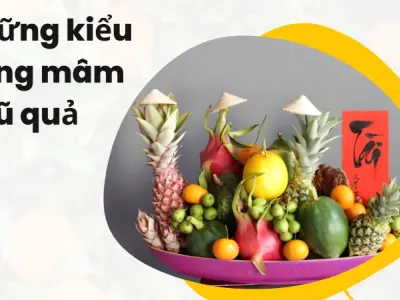 Mâm ngũ quả sáng tạo- Tuyệt chiêu bày biện hút tài lộc
