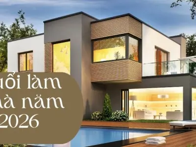 Tuổi làm nhà năm 2026 nên biết trước khi khởi công