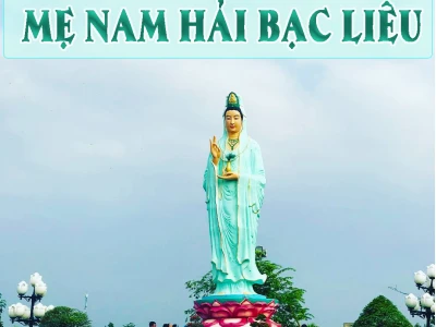 Chùa Mẹ Nam Hải Bạc Liêu: Điểm đến tâm linh và cảnh quan hút hồn