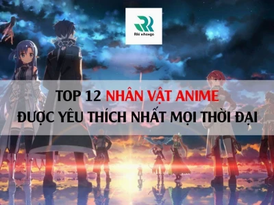 Khám Phá Thế Giới Nhân Vật Anime: Biểu Tượng Vượt Thời Gian