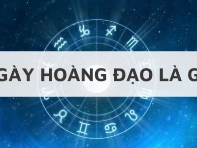 Ngày Hoàng Đạo là gì? Hướng dẫn xem ngày và giờ tốt